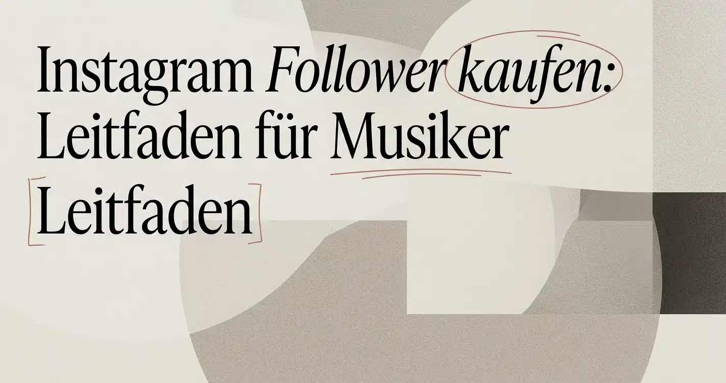 Instagram Follower kaufen: Leitfaden für Musiker