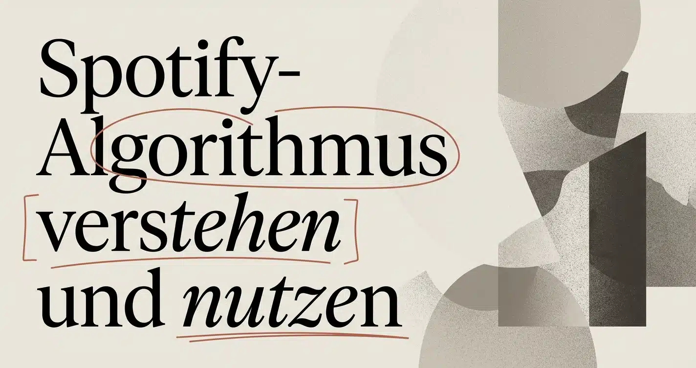 Spotify-Algorithmus verstehen und für dich nutzen