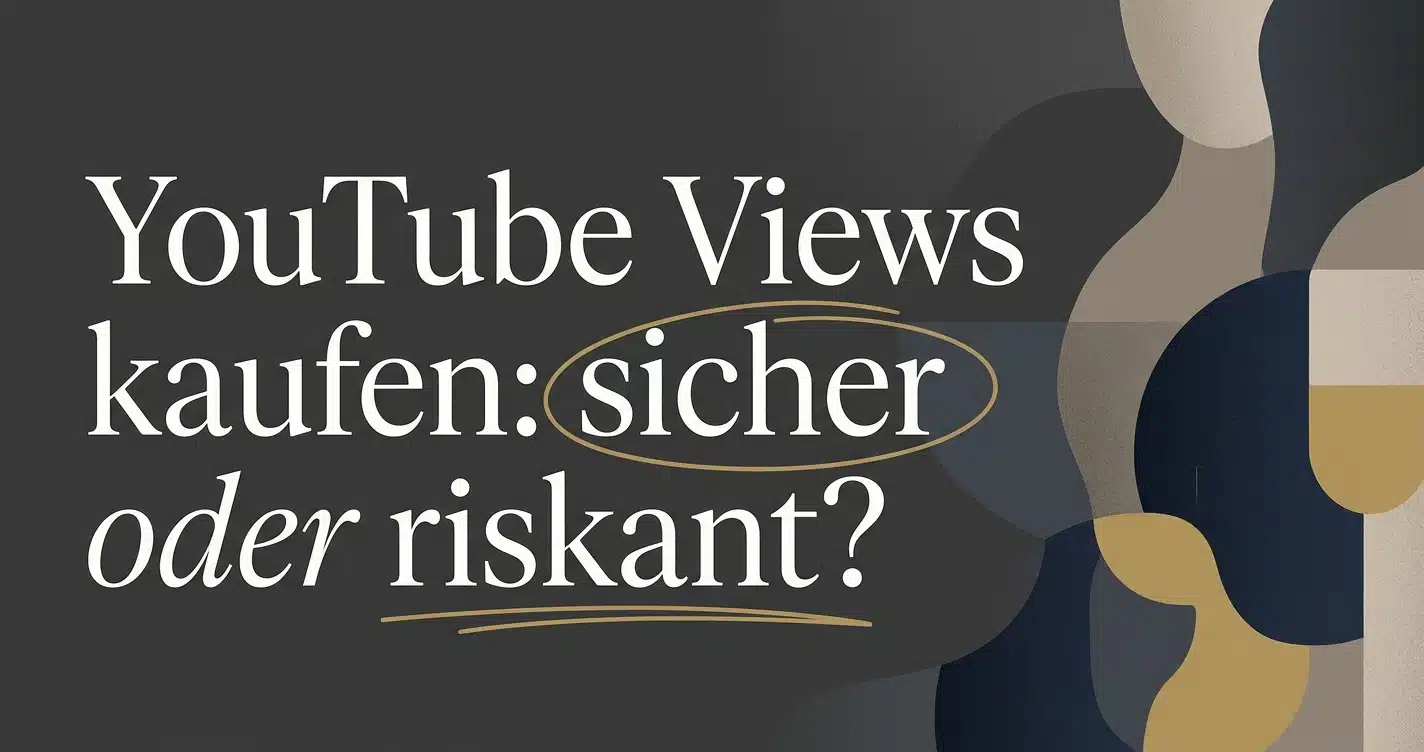 YouTube Views kaufen: Ist das sicher und sinnvoll?