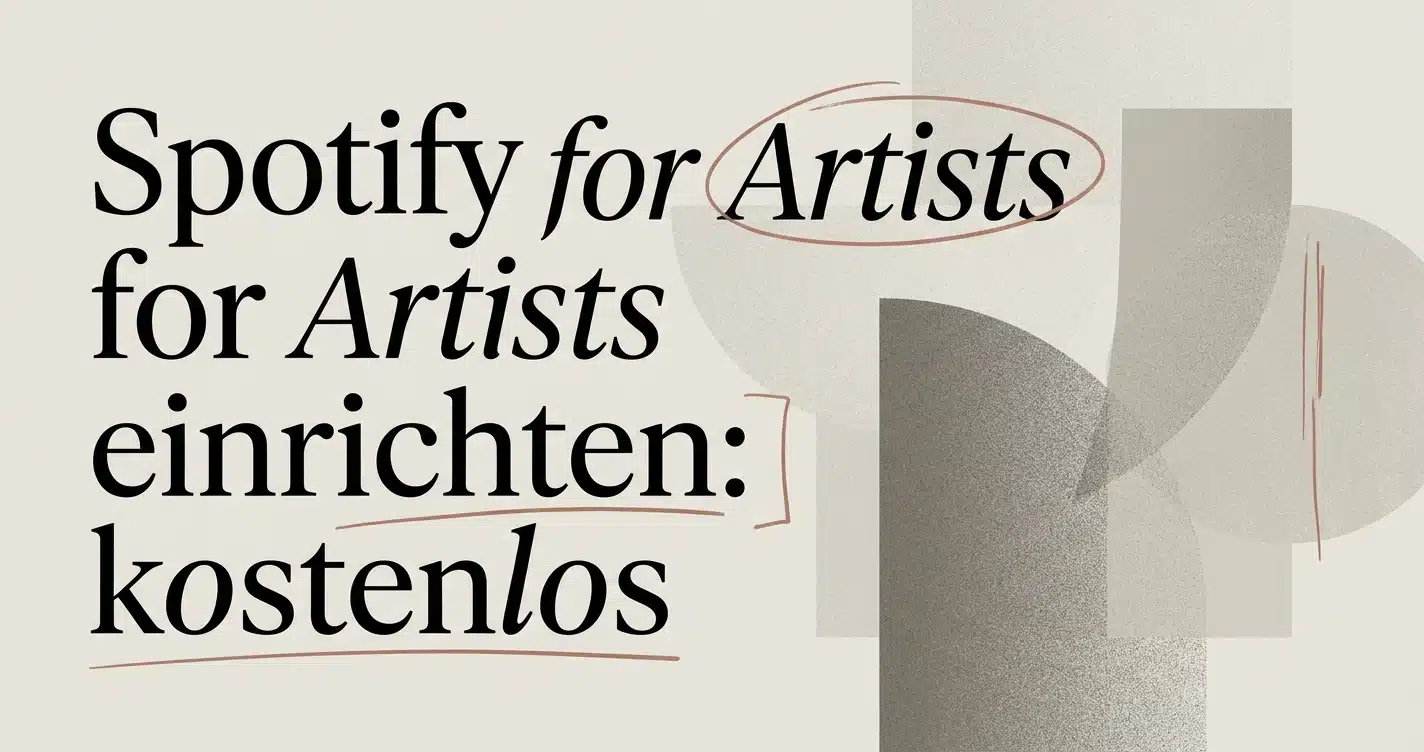 Spotify for Artists einrichten: Anleitung für Einsteiger